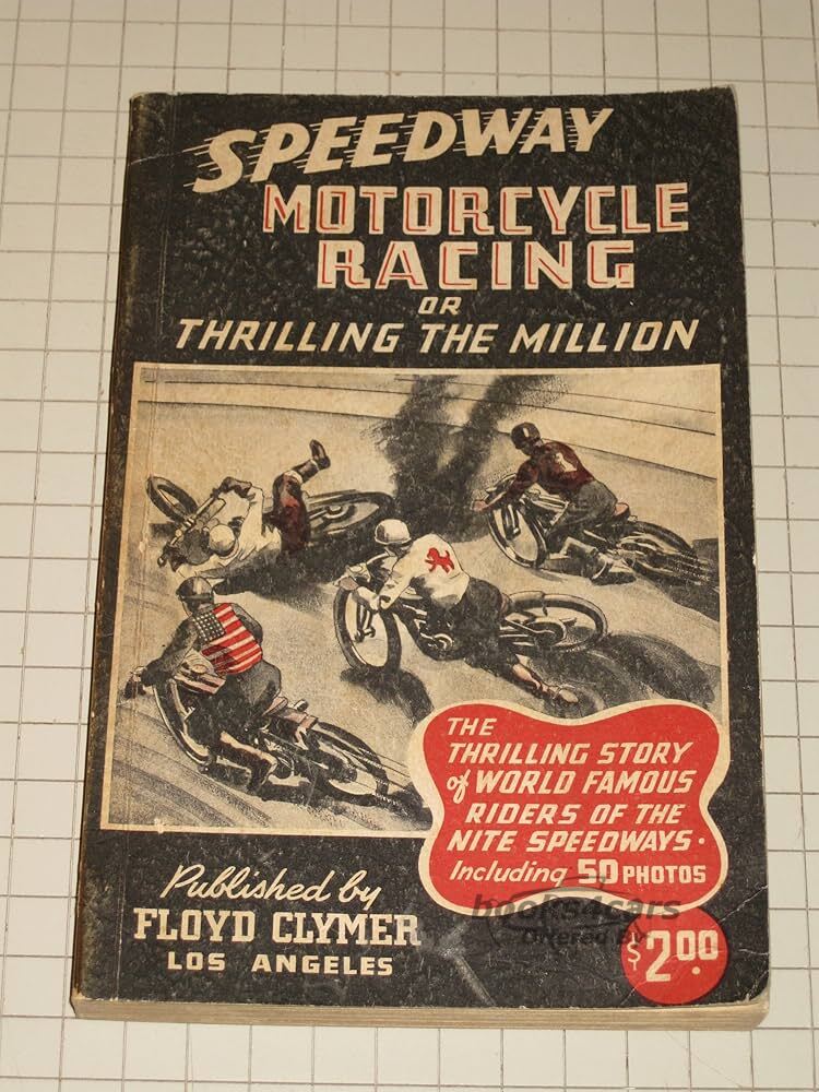 view cover of Speedway Motorcycle Racing or Thrilling The Million by Tom Stenner The thrilling story of World Famous Riders of the NITE Speedways. includes 50 photos