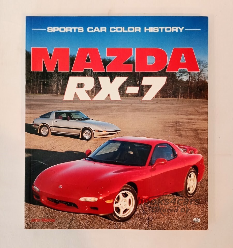 view cover of Sports Car Color History Mazda RX-7 by John Matras for the RX7