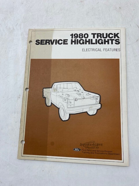 view cover of 1980 Truck Service Highlights, Electrical features by Ford Truck F 150 250 350