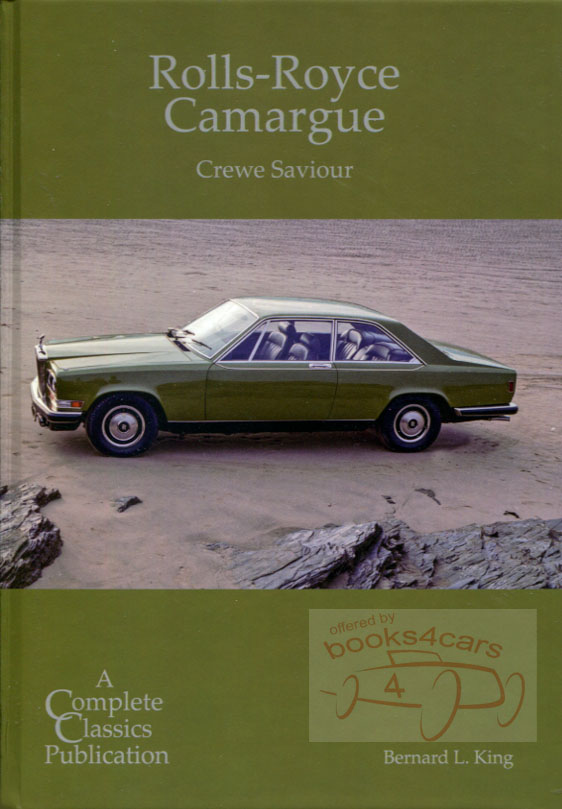 view cover of 1975-1986 Rolls Royce Camargue Crewe Saviour chassis by chassis history by B. King