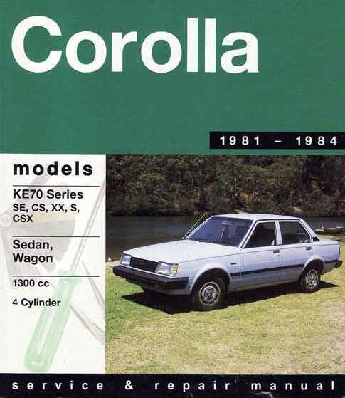view cover of 1981-1984 Toyota Corolla Service Manual 4 cyl 1300 cc sedans and wagons by Gregorys