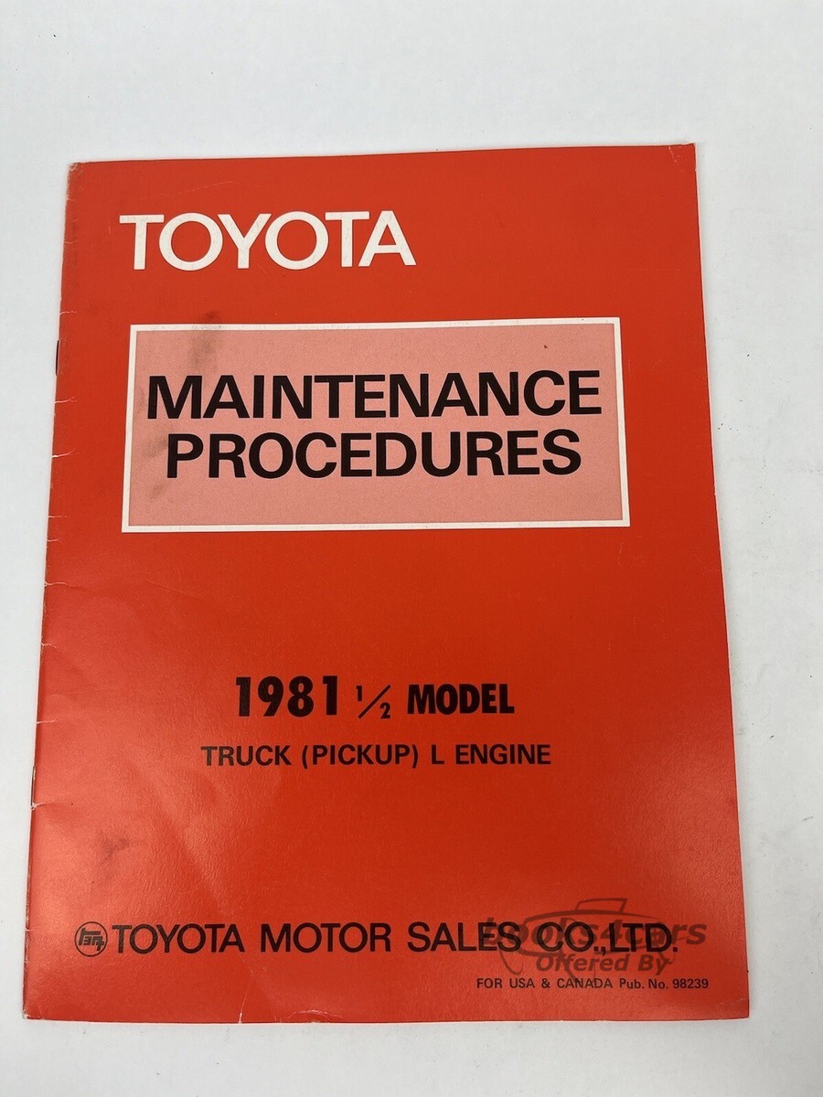 view cover of 1981 1/2 Maintenance procedures manual for pickup truck with L series diesel engine by Toyota