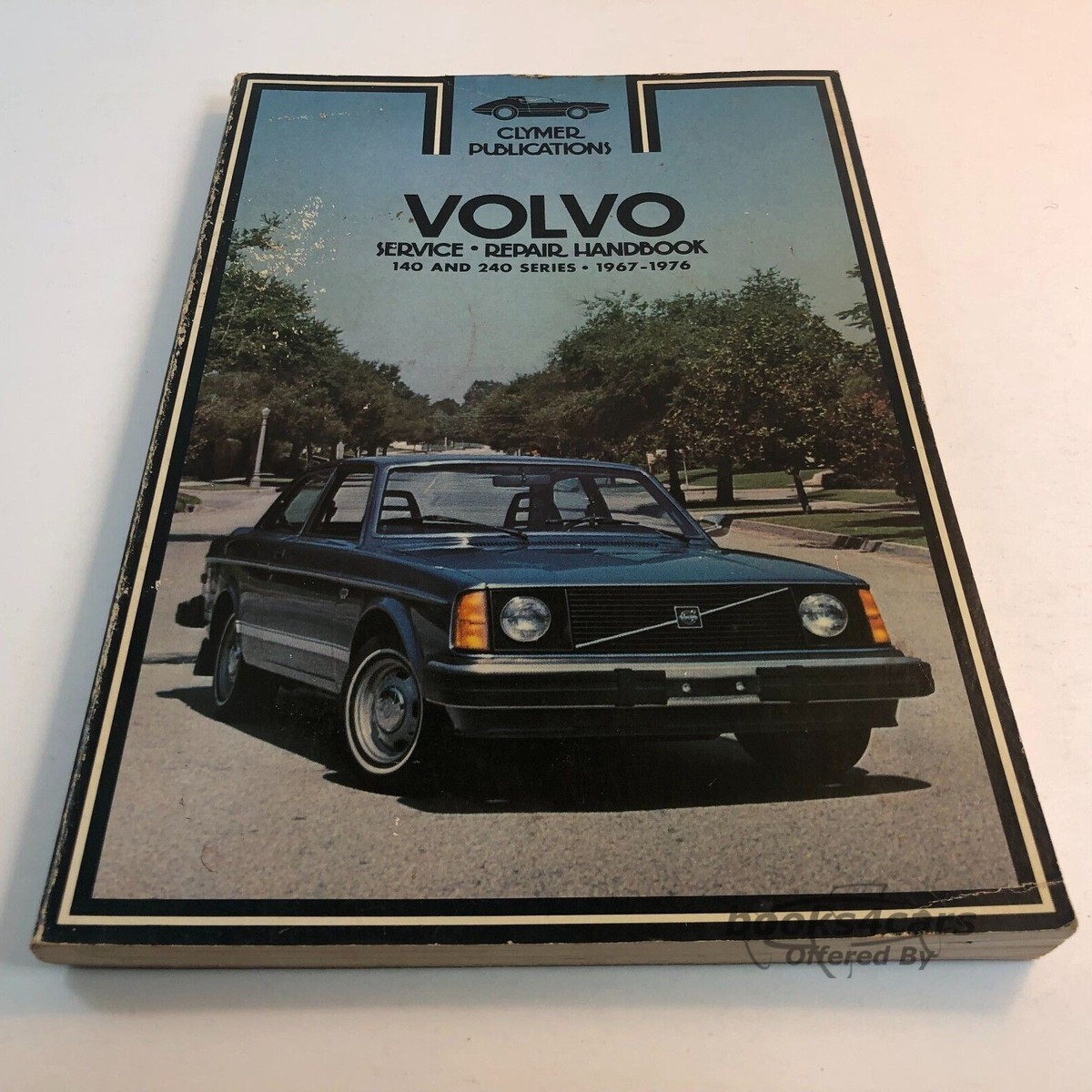 view cover of Volvo 140 240 service repair handbook by Clymer 1967 to 1976