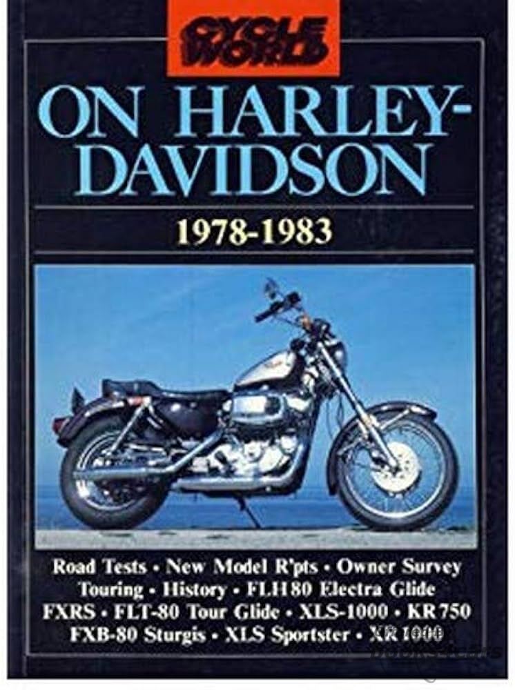 view cover of 1978-1983 Cycle World 80 pgs by Brookland covering models FLH80 Electra Glide, FXRS, FLT80 Tour Glide, XLS1000, KR750, FXB-80 Sturgis, XLS Sportster, XR1000