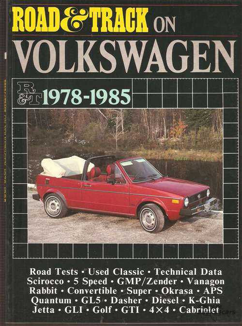 view cover of 1978-1985 Road & Track on Volkswagen 96 pages road test articles 151 illust.