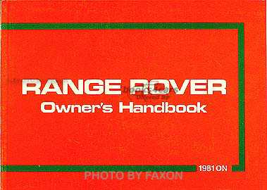 view cover of 1981-1982 Range Rover Owner's Manual, 188 pages by Land Rover