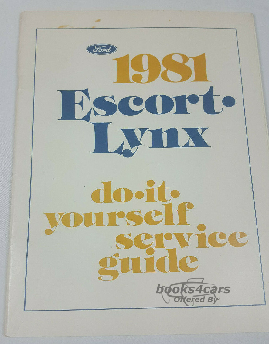 view cover of 1981 Escort Lynx Do-it-yourself Service Guide by Ford & Mercury