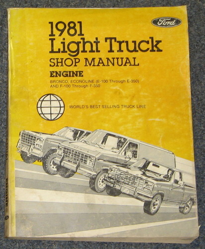 view cover of 1981 Ford Light Truck Engine Shop Service Repari Manual Bronco Econoline F-series F150 F250 F350