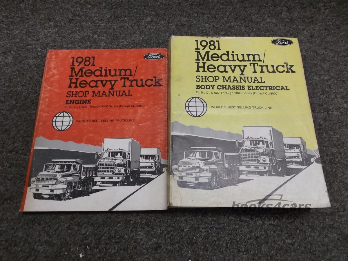 view cover of 1981 Medium Heavy Truck Engine Shop service repair manual covering F-,B-,C-,L-600 - 9000 series by Ford