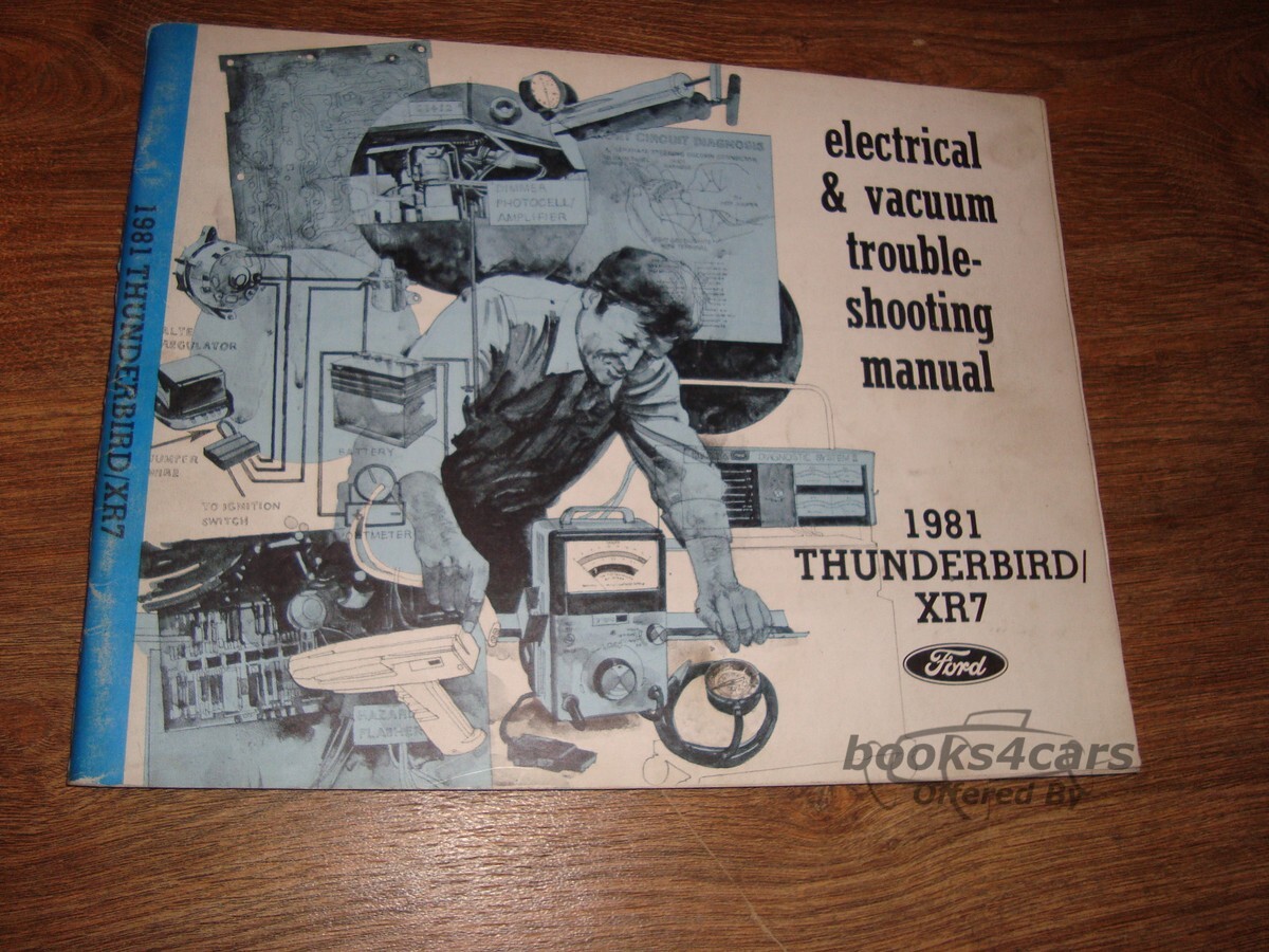 view cover of 1981 Thunderbird XR7 electrical and vacuum troubleshooting manual by Ford & Mercury
