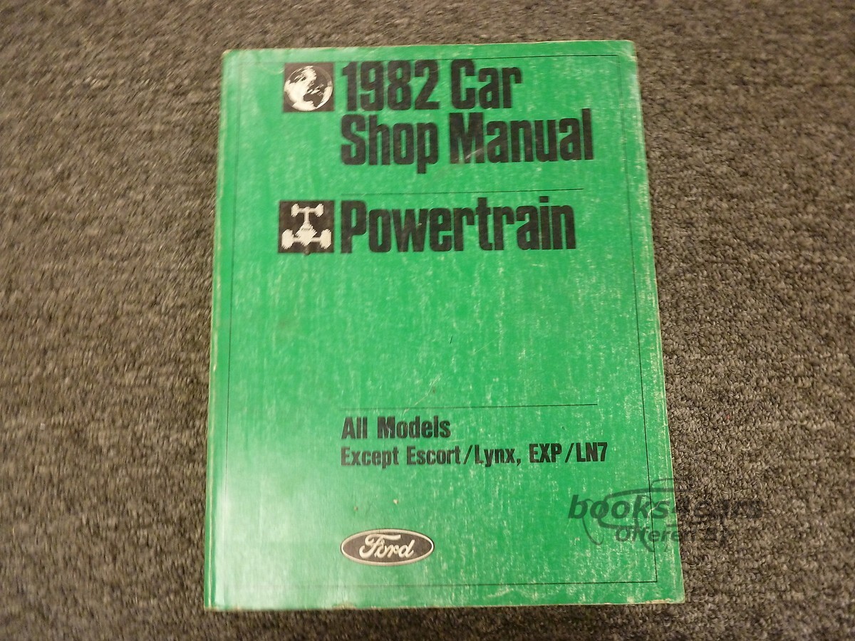 view cover of 1982 powertrain Engine & Transmission Shop Service Repair Manual for rear wheel drive Town Car Continental Mark VI Thunderbird XR7 Fairmont Zephyr Granada Cougar Mustang Capri Passenger cars (not Escort,Lynx,EXP,& LN7) by Ford Lincoln Mercury