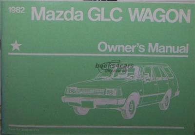 view cover of 1982 GLC Wagon Owners Manual by Mazda.