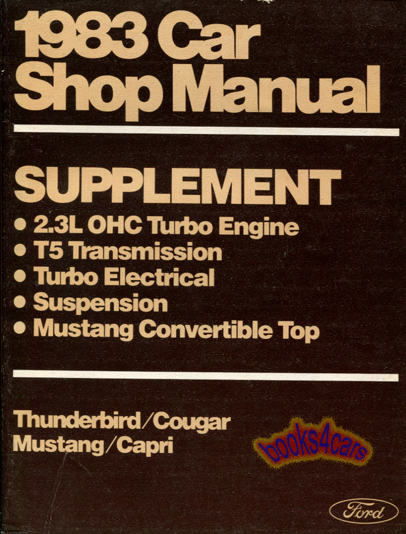 view cover of 1983 Turbo Thunderbird Cougar Mustang Capri Ford shop service repair manual D1 supplement, incl. 2.3L turbo engine