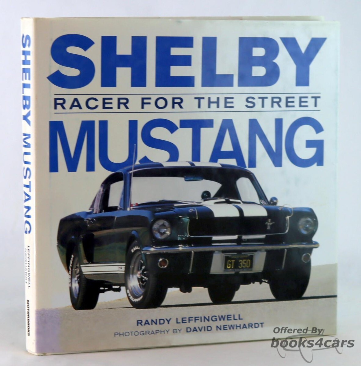 view cover of Shelby Mustang Racer for the Street History Book by Randy Leffingwell 186 hardbound pages