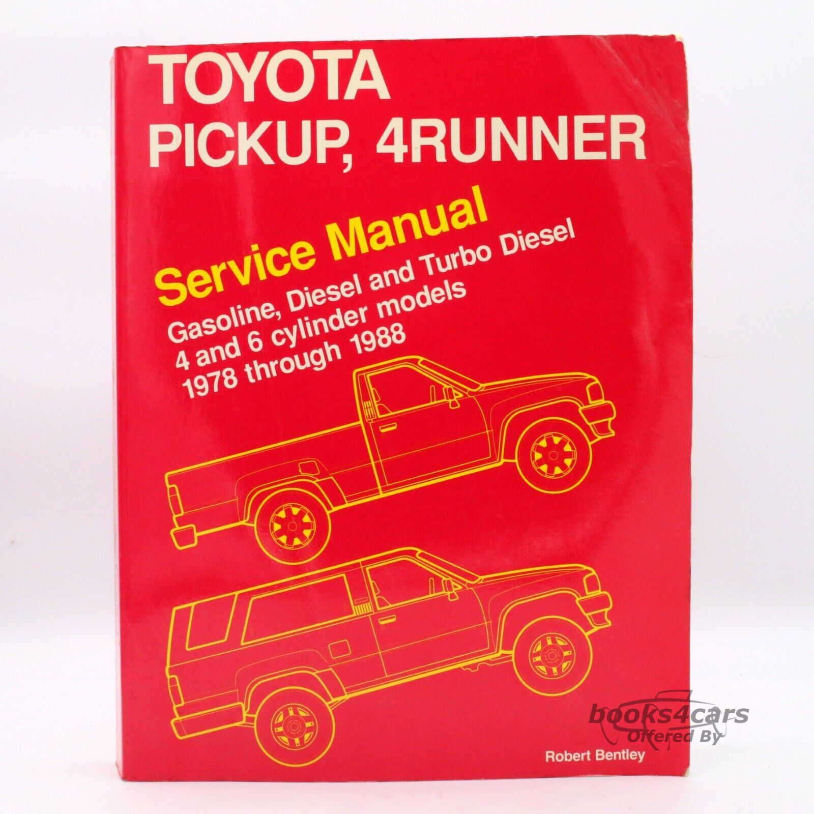 view cover of 1978-1987 Pickup Truck Shop Service Repair Manual for Toyota by Bentley covering gas & diesel 2WD & 4WD