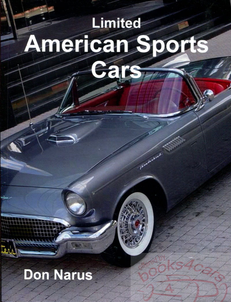 view cover of Limited American Sports Cars by D Narus including models like Ford Thunderbird Dodge Viper Tesla Roadster Pontiac Solstice & much more