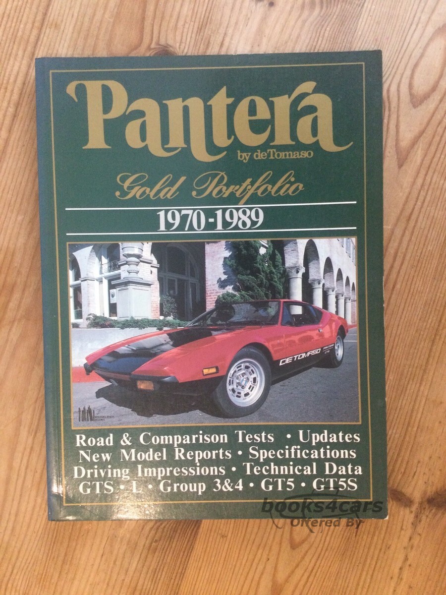 view cover of 1970-1989 Pantera Gold Portfolio 184 page book of raod test articles about the DeTomaso Ford Pantera by Brooklands
