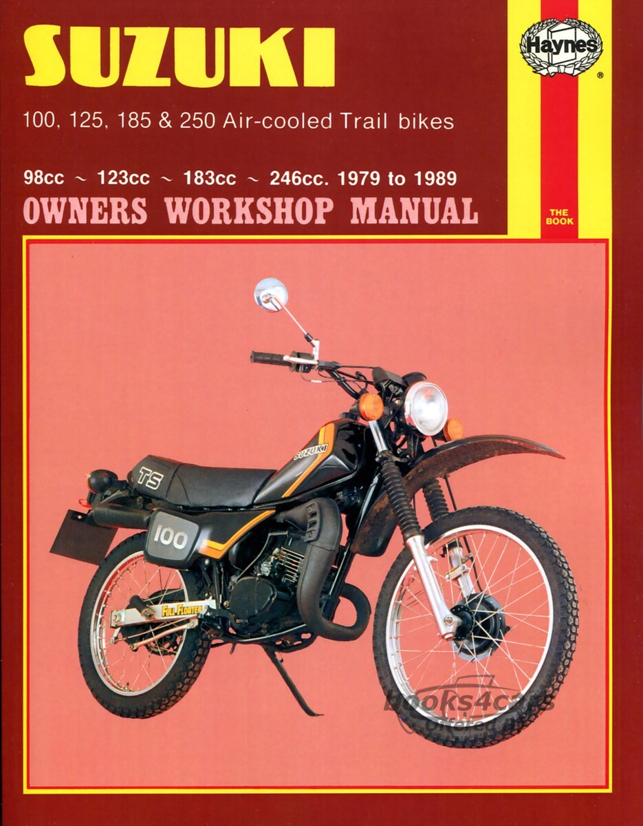 view cover of 1979-1989 TS 100 125 185 250 Trail Bike Shop Service Repair Manual by Haynes for Suzuki