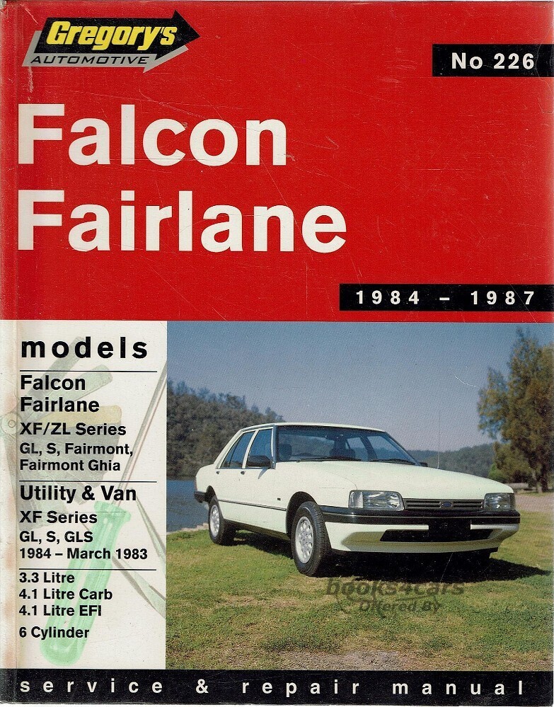view cover of 1984-1987 Falcon Fairlane Service Manual for 6 cyl 3.3, 4.1, & 4.1L EFI sedans and wagons by Gregorys