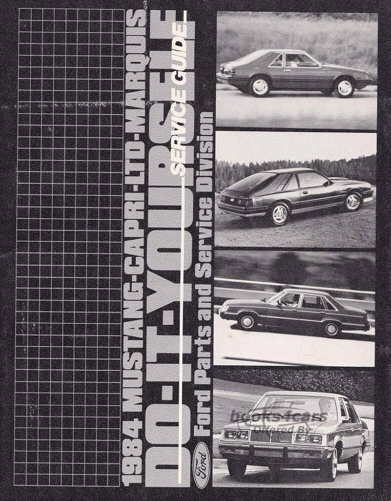 view cover of 1984 Mustang Capri LTD Marquis Do-It-Yourself Service Guide by Ford & Lincoln