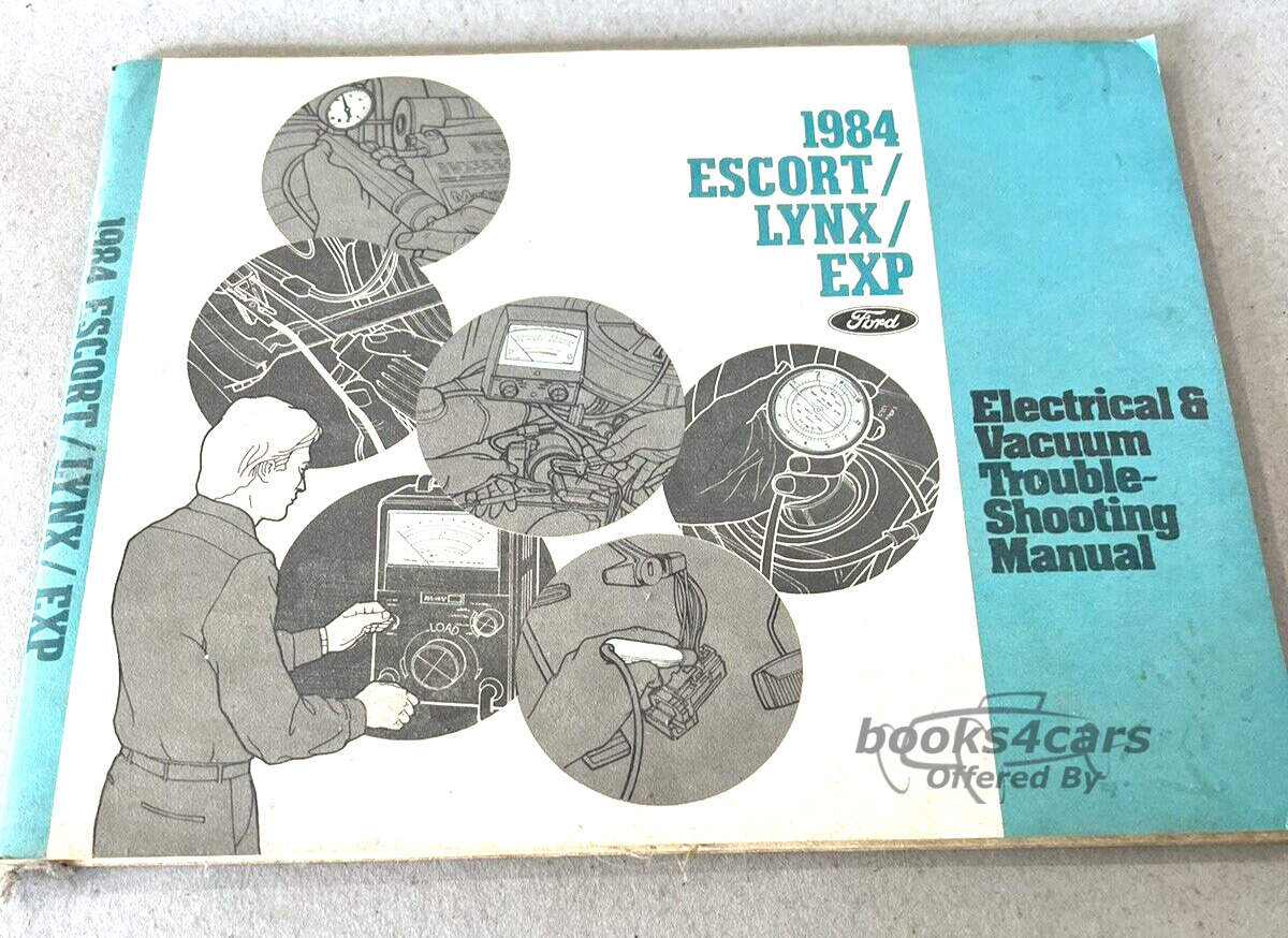 view cover of 1984 Escort Lynx EXP Electrical and Vacuum Troubleshooting manual by Ford & Mercury