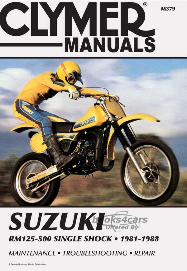 view cover of 1981-1988 Suzuki RM 125 500 Single Shock Shop Service Repair Manual, 432 pages by Clymer