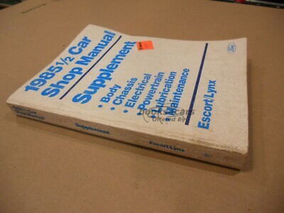 view cover of 1985.5 Escort Lynx Shop Reapir Manual by Ford Supplement
