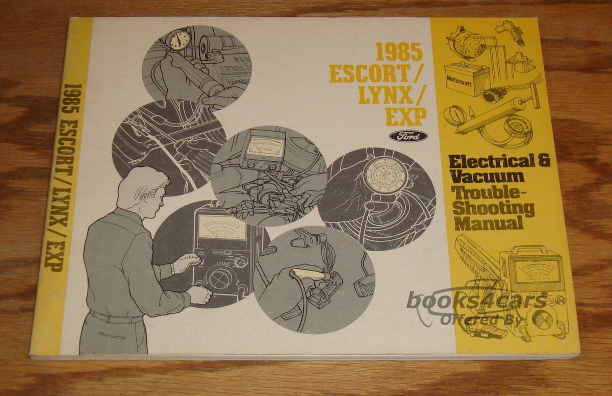 view cover of 1985 1/2 Escort Lynx EVTM Electrical and Vacuum Troubleshooting Manual by Ford & Mercury