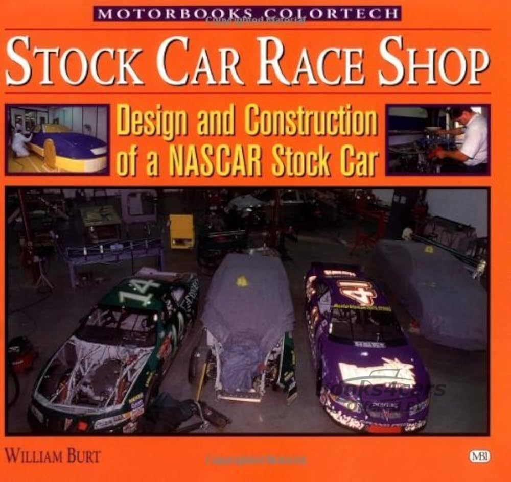 view cover of Stock Car Race Shop book about the Design & Construction of a NASCAR Stock Car. From Chassis Design to Decal Application. by William Burt 128 pages