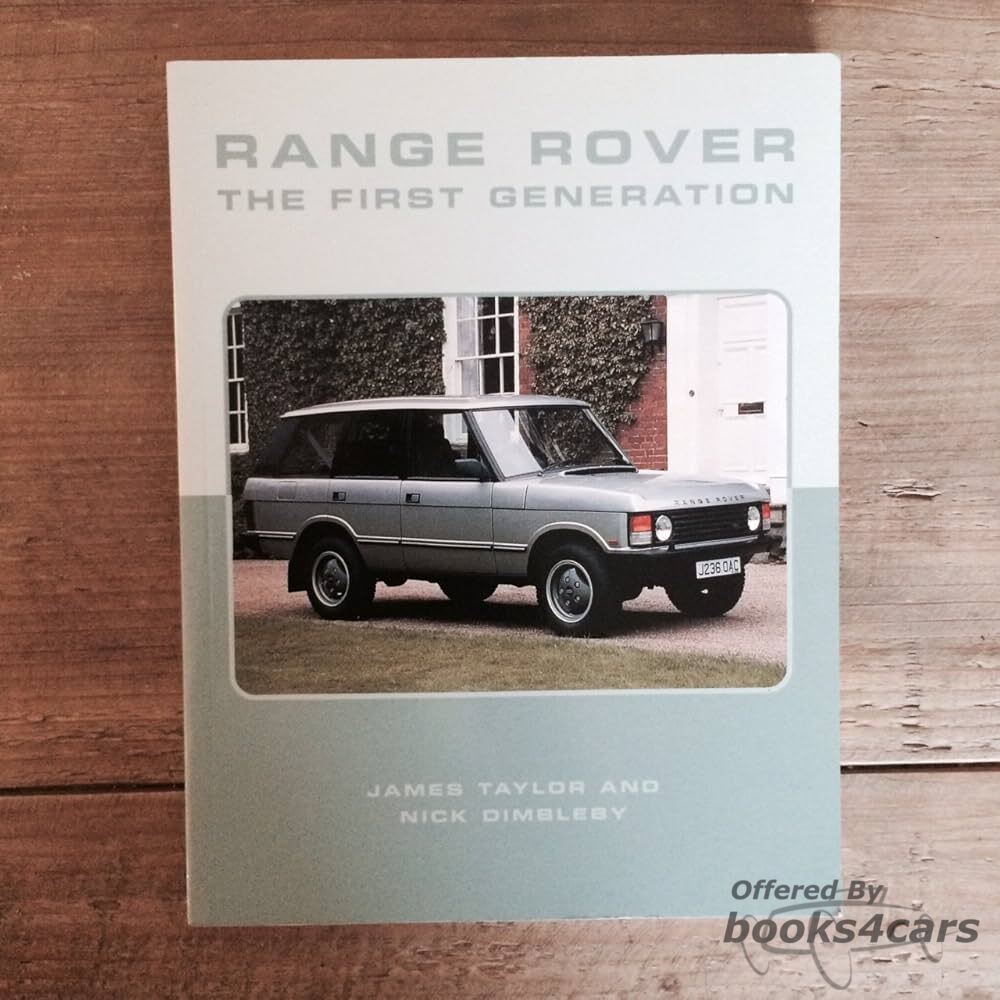 view cover of Complete Story of Range Rover first generation 208 pgs by Taylor & Dimbleby
