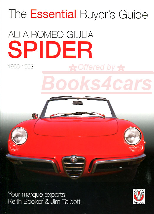 view cover of Alfa Romeo Giulia Spider The Essential Buyers Guide 64 pages by Keith Booker & Jim Talbott