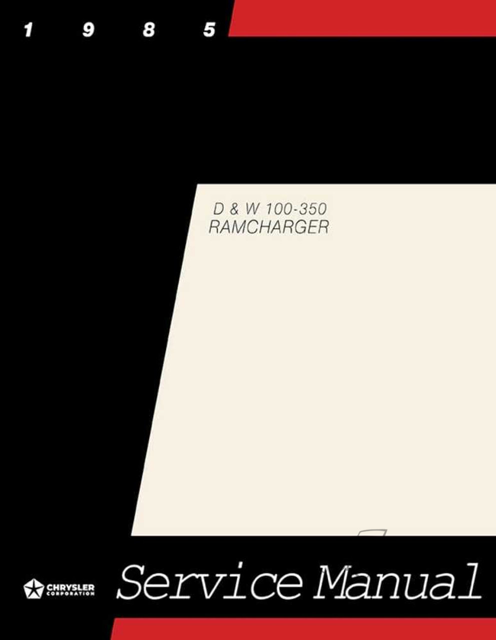 view cover of 1985 D100-350 Truck Shop Service Repair Manual by Dodge Truck ( incl Ramcharger )