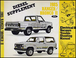 view cover of 1985 Ranger Bronco II Diesel EVTM Electrical and Vacuum Troubleshooting Manual Diesel Supplement by Ford Truck