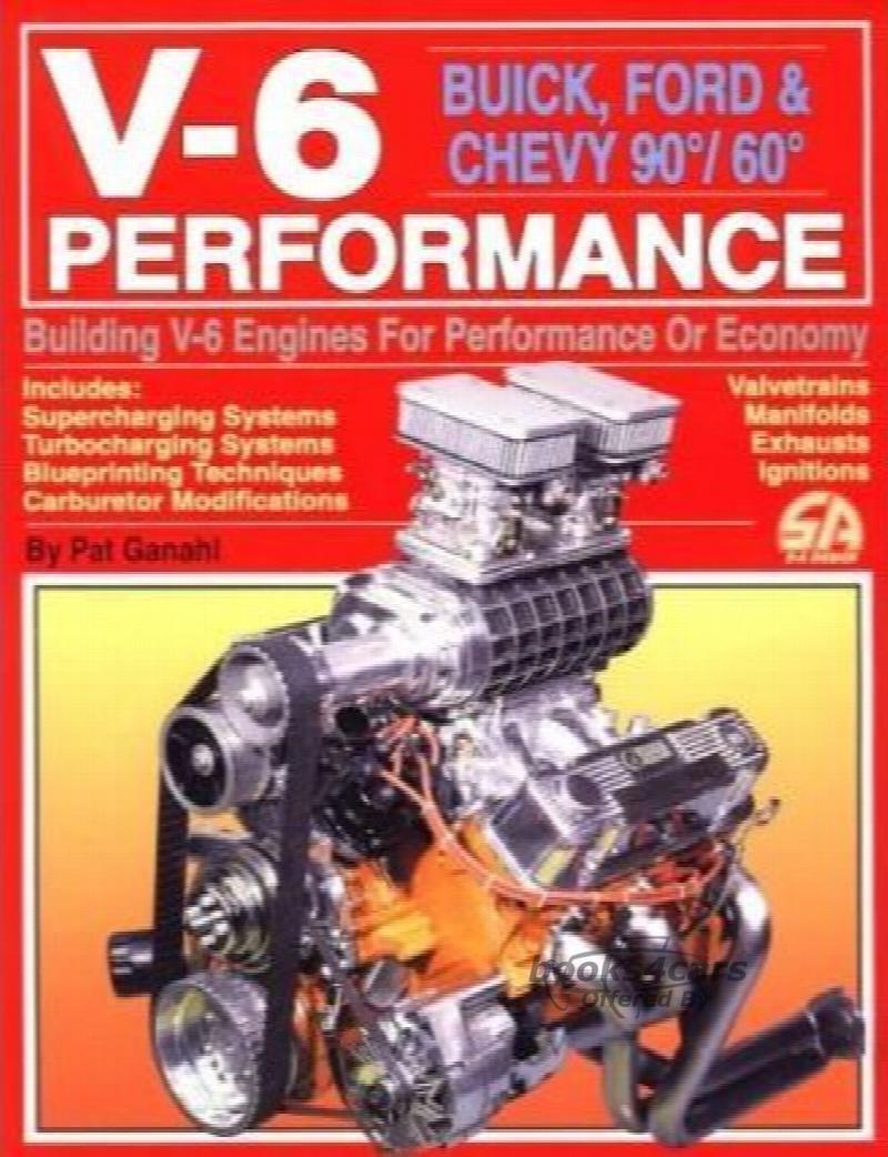view cover of V6 Performance Guide for Buick, Ford & Chevy includes details for building and modifying V-6 engines for performance or economy by P. Ganahl