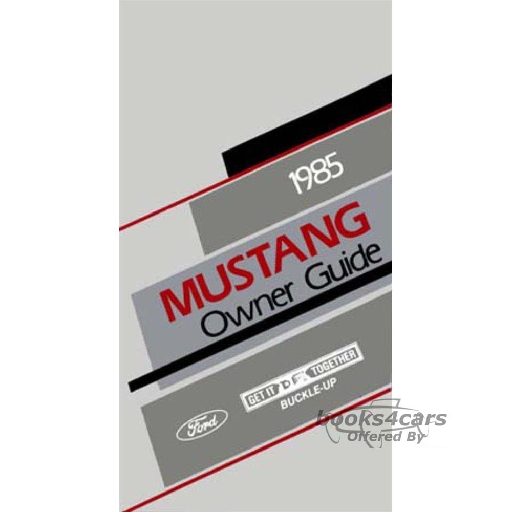 view cover of 1985 Mustang Owners Manual by Ford
