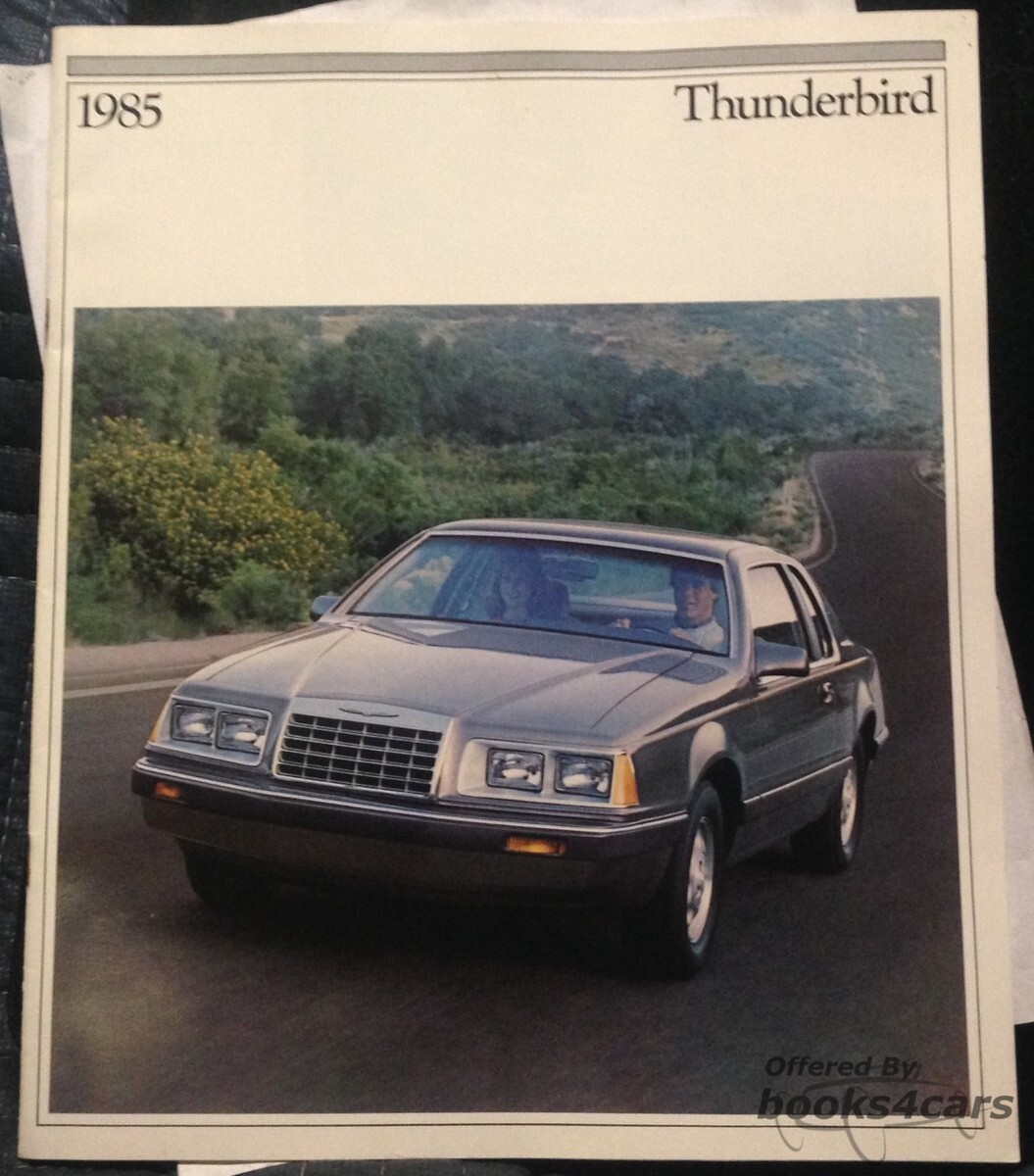 view cover of 1985 Ford Thunderbird Sales Brochure