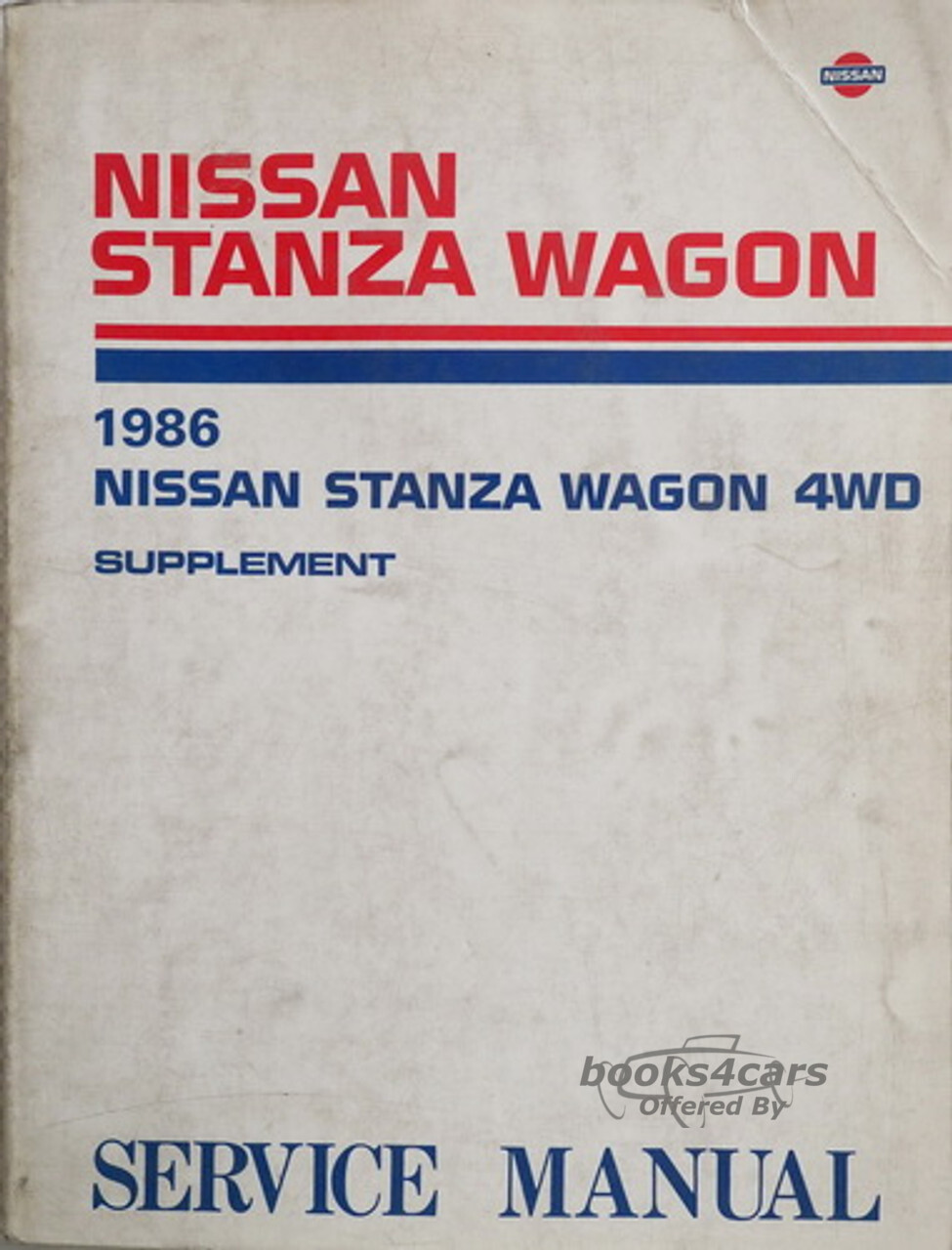 view cover of 1986 Stanza Wagon 4WD Service Manual Supplement by Nissan