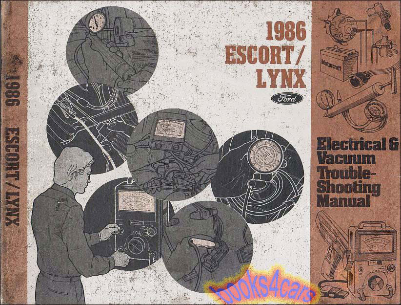 view cover of 1986 Escort Electrical & Vacuum Troubleshooting Manual by Ford & Mercury Lynx