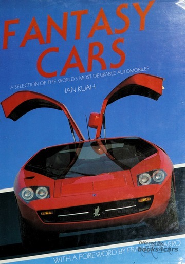 view cover of Fantasy Cars - A selection of the worlds most desireable automobiles by Ian Kuah
