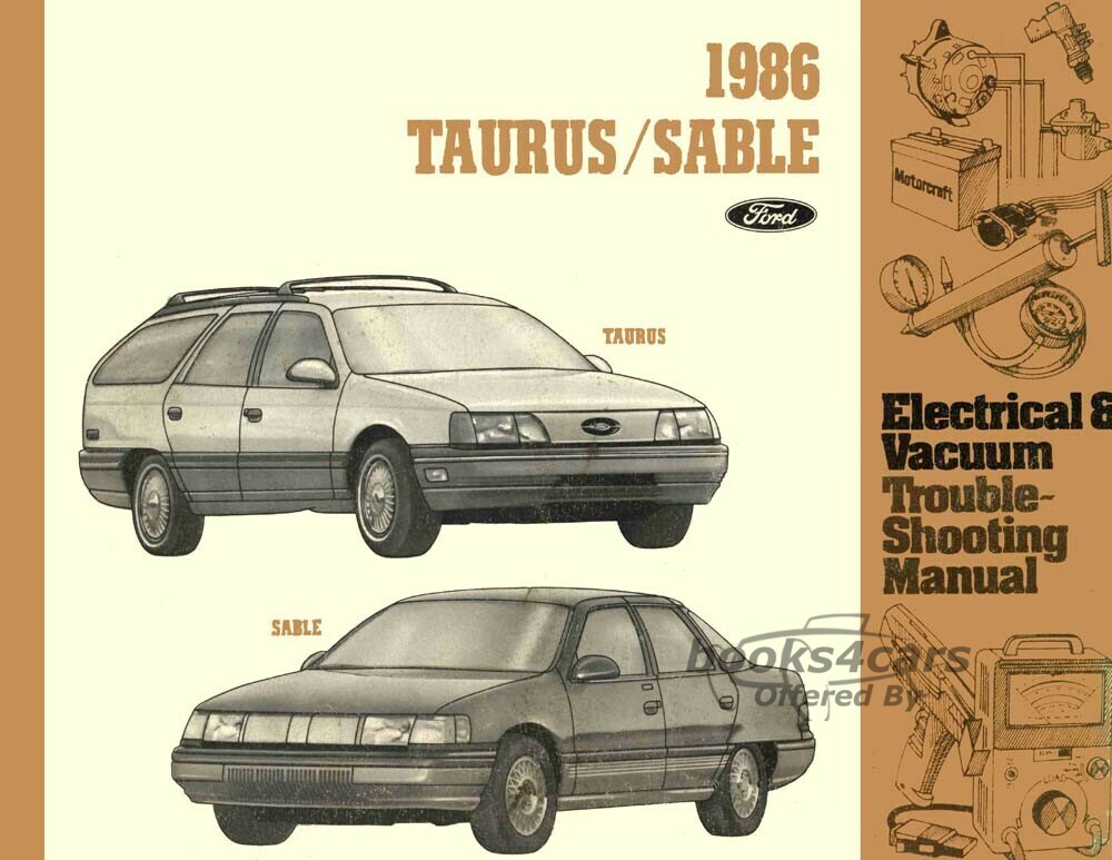 view cover of 1986 Taurus Sable Electrical and Vacuum Troubleshooting Manual by Ford & Mercury