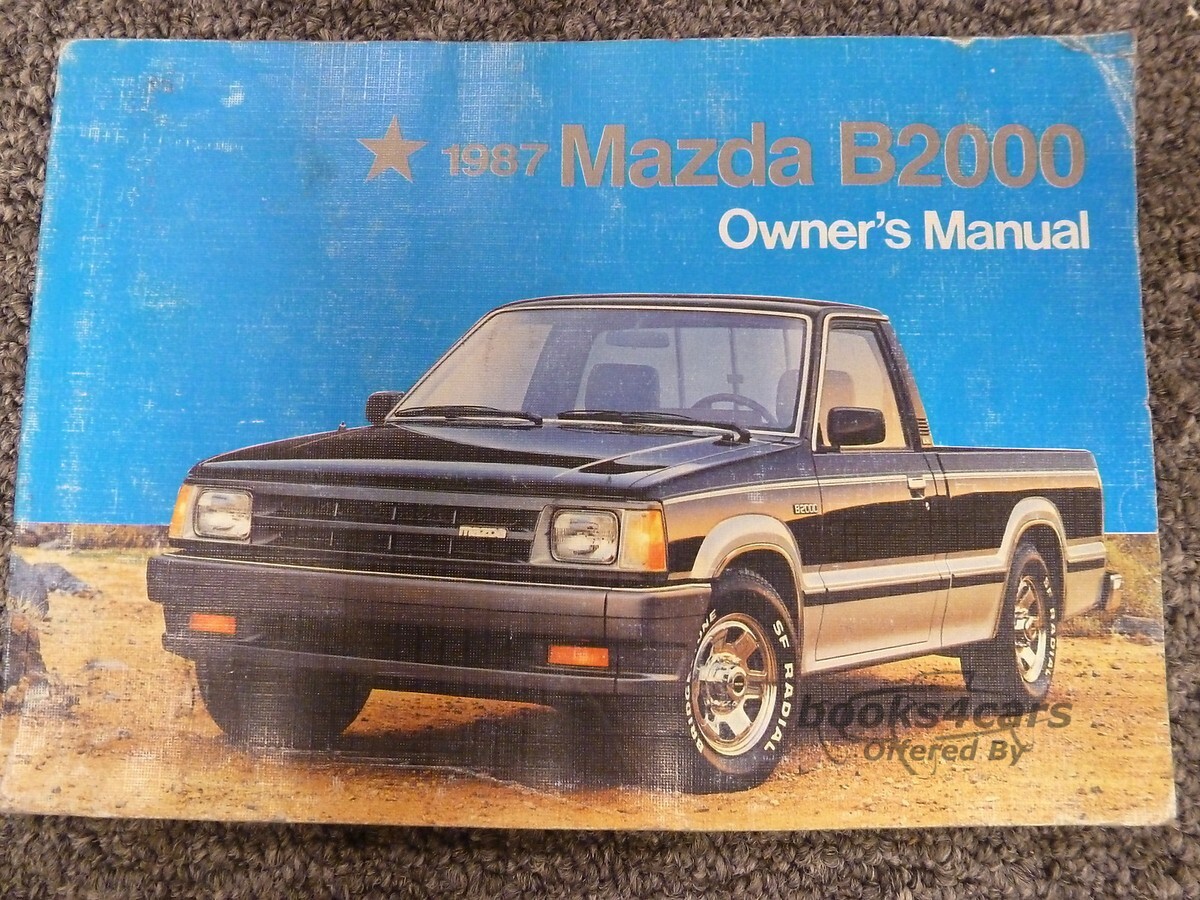 view cover of 1987 B2000 Owners Manual by Mazda for B 2000