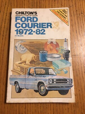 view cover of 1972-1982 Ford Courier shop manual by Chilton