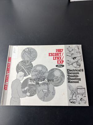 view cover of 1987 Escort Lynx EXP electrical and vacuum troubleshooting manual by Ford & Mercury
