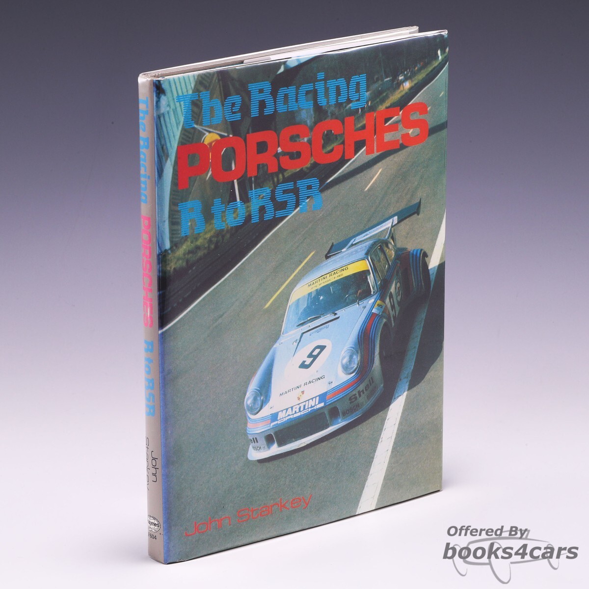 view cover of The Racing Porsches R to RSR by John Starkey