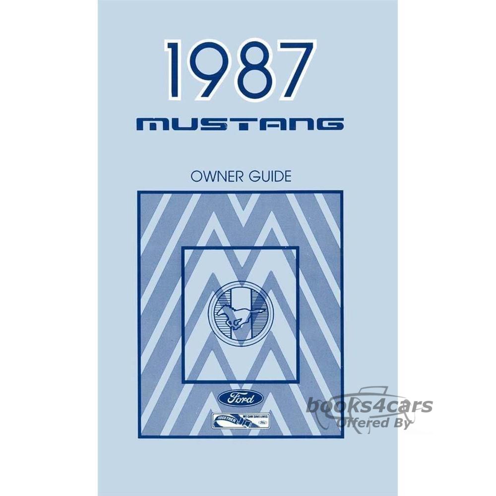view cover of 1987 Mustang owners manual by Ford