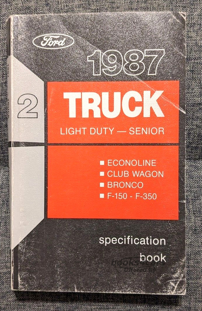 view cover of 1987 Ford Truck Light Duty Specifactions Econoline Club Wagon Bronco F-150 - F-350
