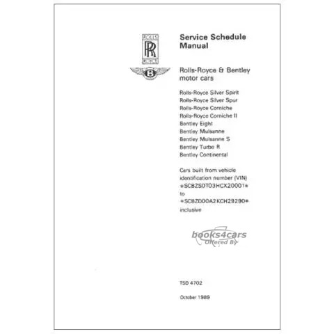 view cover of 1987 Service Schedule & Maintenance Manual for Rolls-Royce Silver Spirit Silver Spur Corniche Corniche II Bentley Eight Mulsanne Turbo R & Continental TSD 4702 by Rolls-Royce in full sized Factory binder.