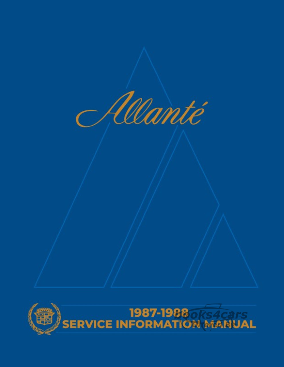 view cover of 1987-1988 Allante Shop Service Repair Manual by Cadillac
