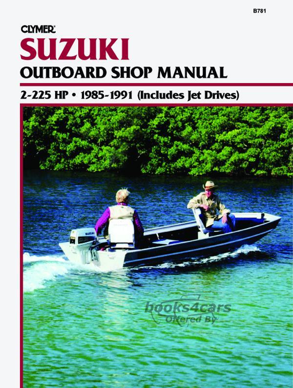 view cover of 1985-1991 2 225 hp Outboards (includes Jet Drives) Marine Shop Service Repair Manual, 648 pages by Clymer for Suzuki