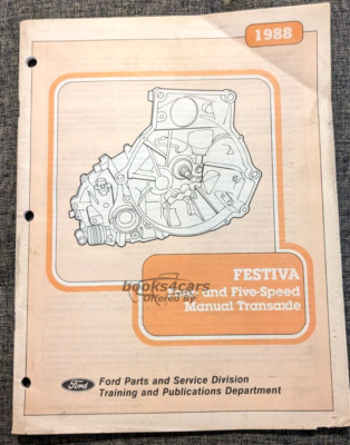 view cover of 1988 Festiva Four & Five Speed Manual Transaxle Manual by Ford